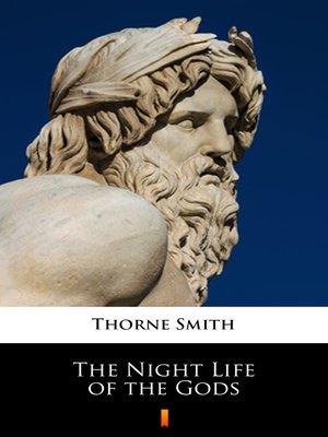 cover image of The Night Life of the Gods